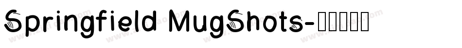 Springfield MugShots字体转换